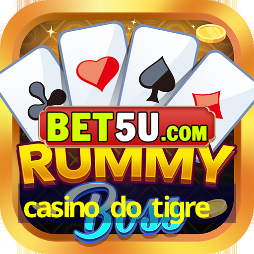 casino do tigre